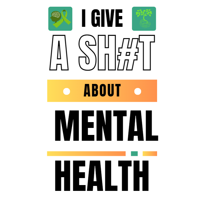 I Give A Shit About Mental Health Unisex T-Shirt