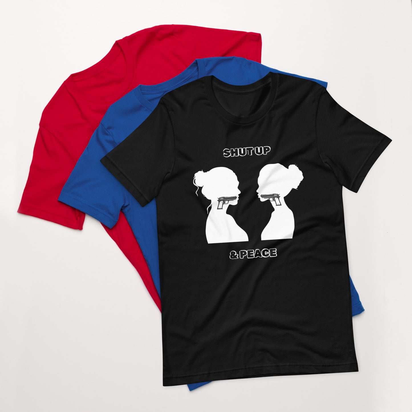 Shut Up & Peace (v1) Women T-shirt