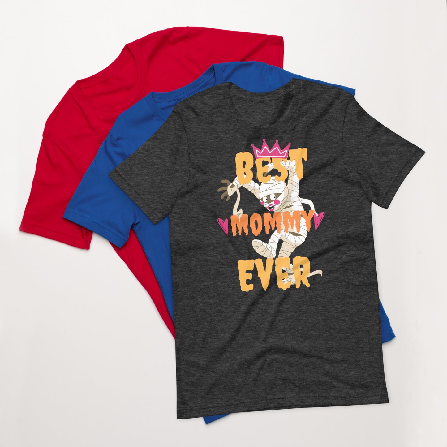 Best Mommy Ever Women T-Shirt