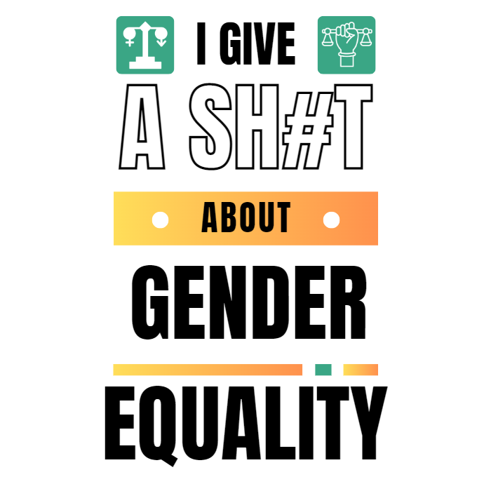 I Give A Shit About Gender Equality Unisex T-Shirt