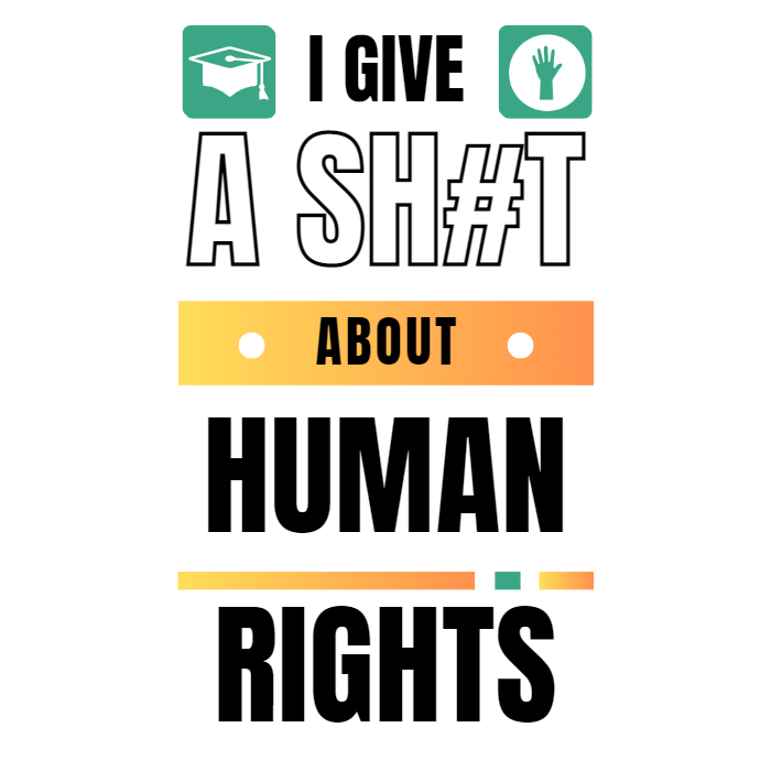 I Give A Shit About Human Rights Unisex T-Shirt