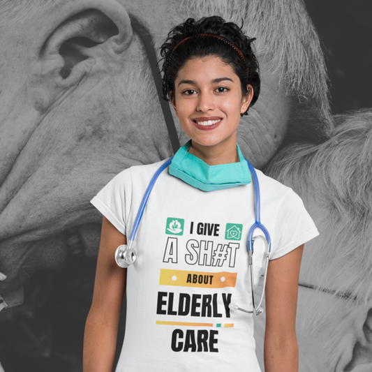 I Give A Shit About Elderly Care Unisex T-Shirt