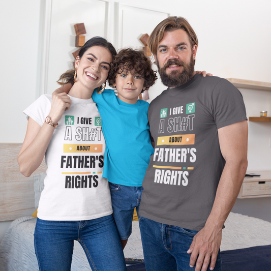 I Give A Shit About Father's Rights Unisex T-Shirt