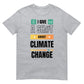 I Give A Shit About Climate Change Unisex T-Shirt