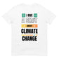 I Give A Shit About Climate Change Unisex T-Shirt