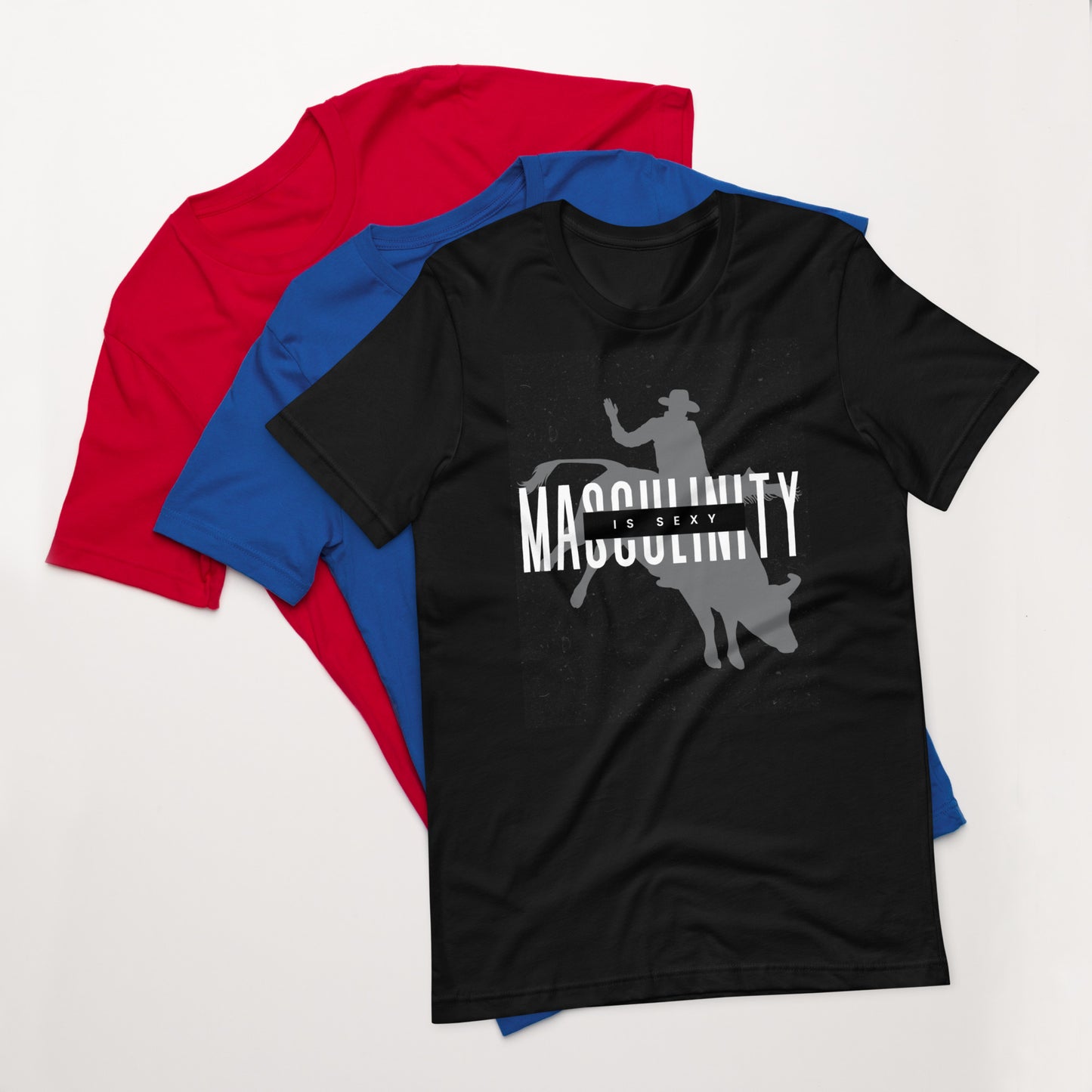 Masculinity Is Sexy (v2) Unisex T-Shirt