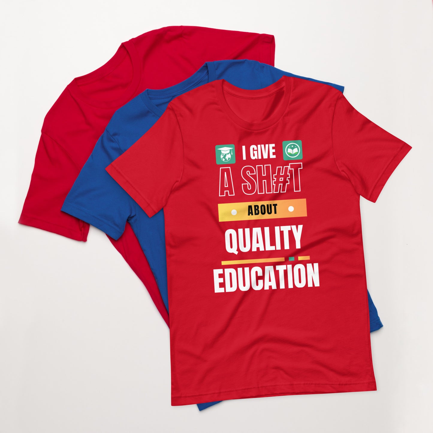 I Give A Shit About Quality Education Unisex T-Shirt