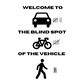 Blind Spot (Pedestrian) Unisex T-Shirt
