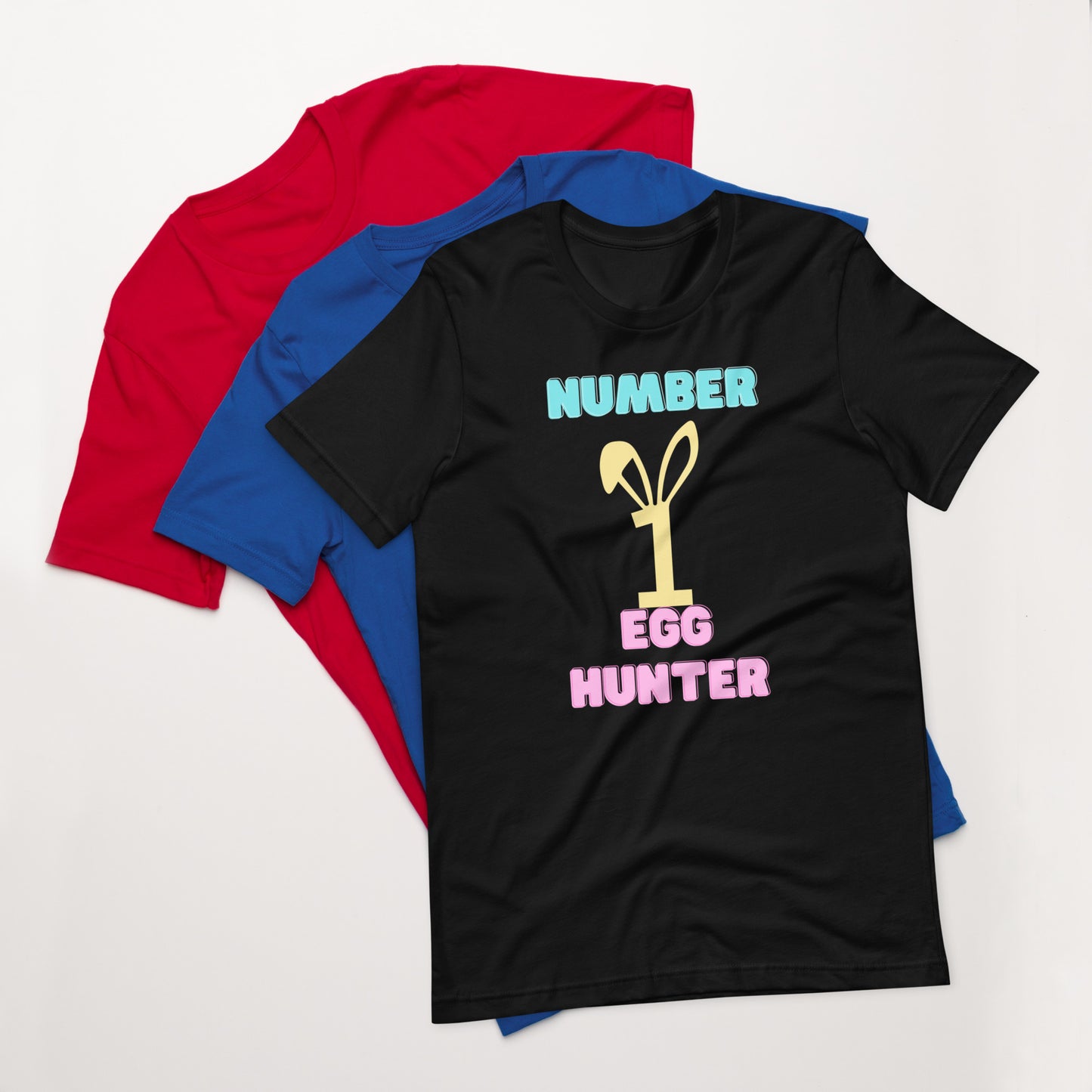 No 1 Egg Hunter Unisex T-Shirt