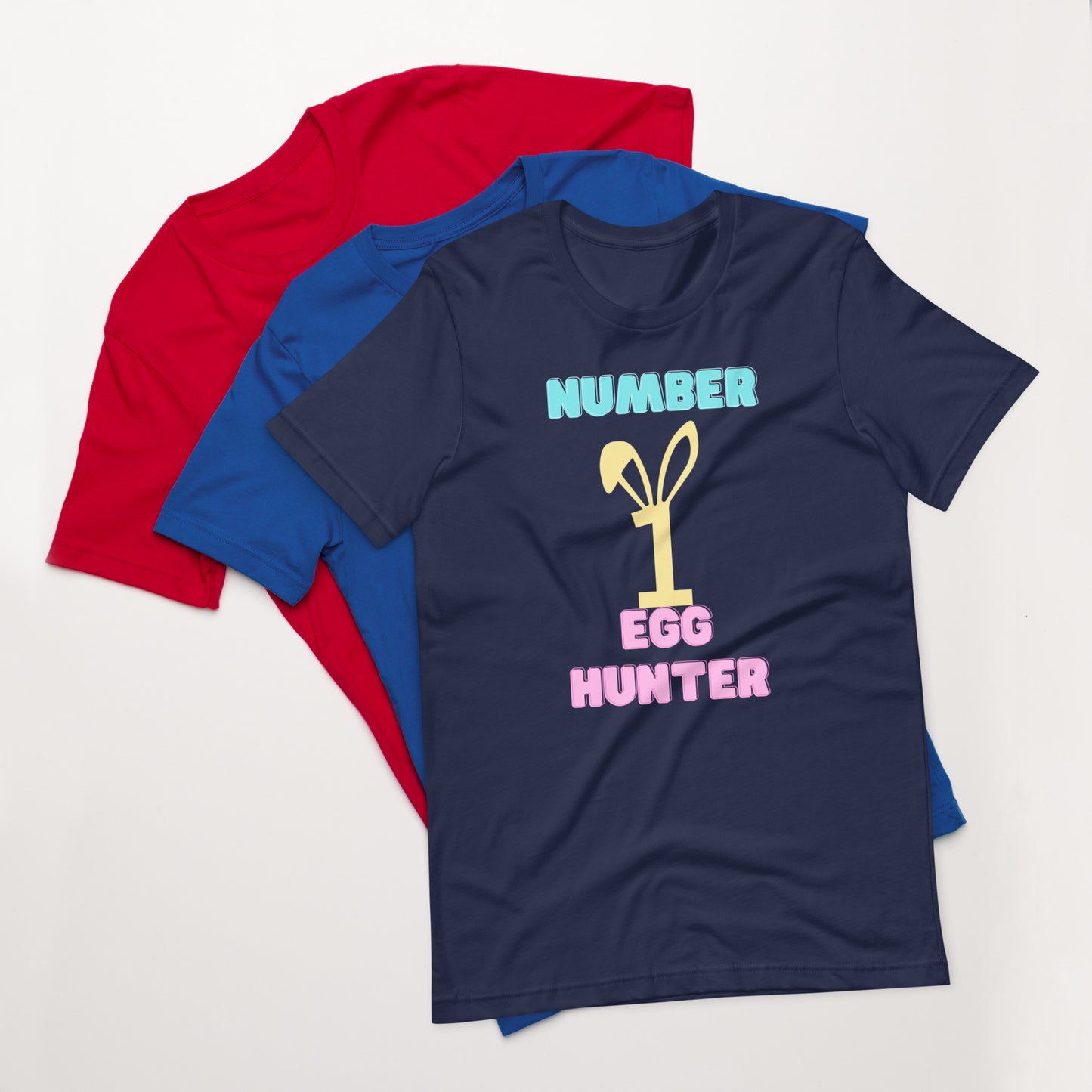 No 1 Egg Hunter Unisex T-Shirt